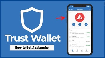 How to Get Avalanche on Trust Wallet