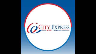 Latest How to register to CIty Express Money Trasnfer