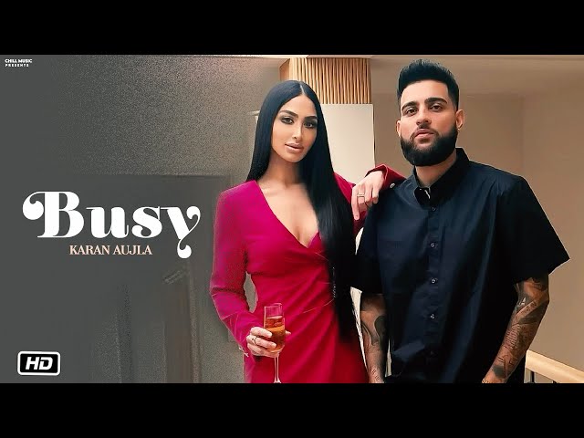 Busy Karan Aujla (Official Video) Karan Aujla New Song | New Punjabi Song 2023 | Latest Punjabi Song class=