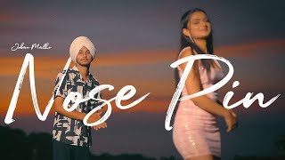 Nose Pin| Joban Malhi | RealArtz | New Punjabi Song 2024 | Latest Punjabi song 2024