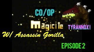 Magicite | TYRANNOX ATTACK! | Episode 2