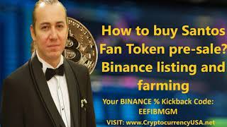 How to buy Santos Fan Token pre-sale? Binance listing and farming Worldwide
