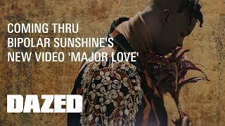 Watch Bipolar Sunshine Major Love video