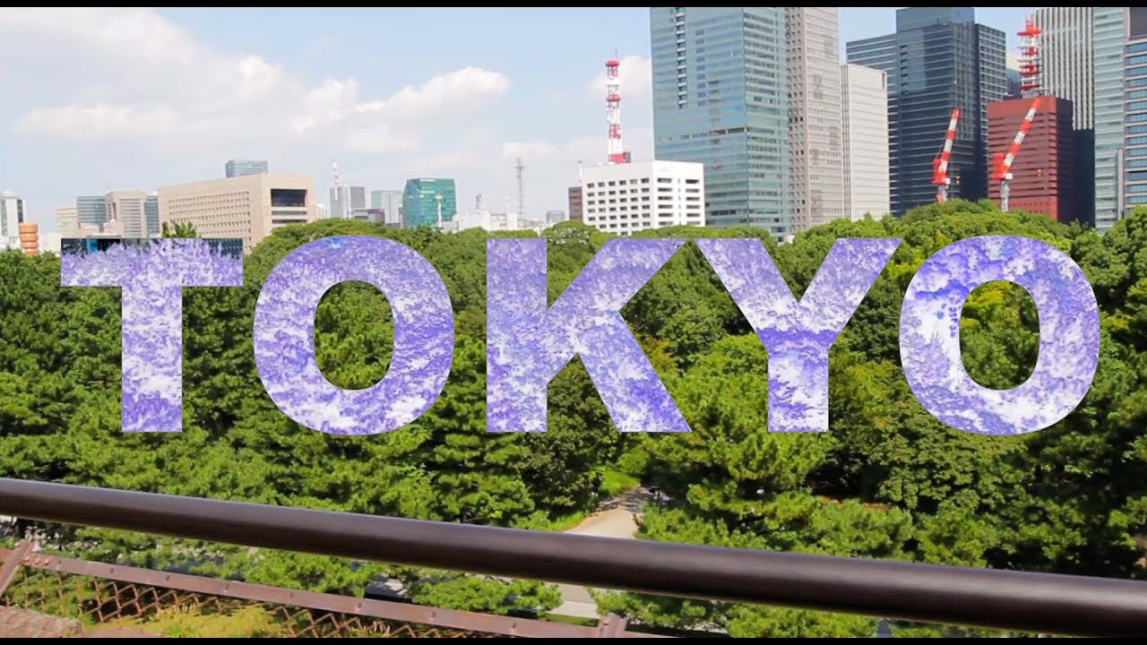 TOKYO - Travel Montage