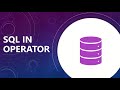 SQL IN Operator | How to use IN Operator in SQL | SQL Tutorial for Beginners