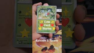 Pokémon Sports - Cute Card Stories Episode 3 #pokemon #pokemontcg #pokemoncards #packopening #sports