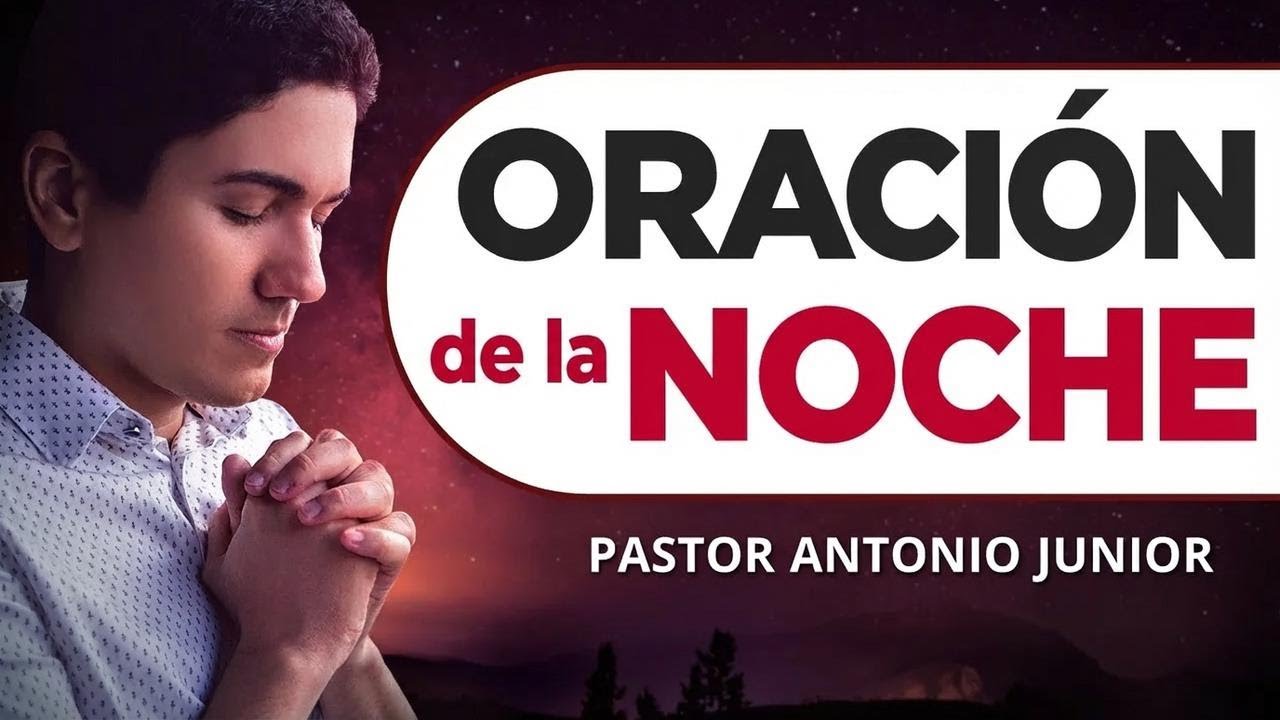 Oración de la noche con el Salmo 91 ¿Listo para recibir bendiciones ...
