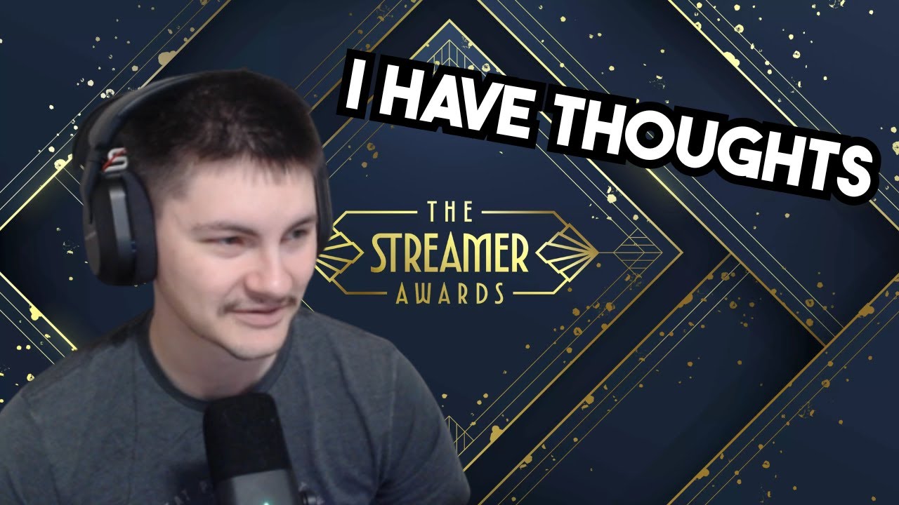 My Thoughts on the Streamer Awards Drama - YouTube
