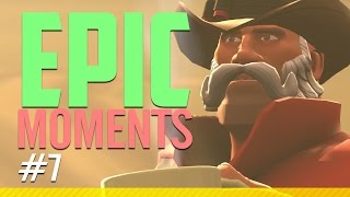 TF2 - Epic Moments 7