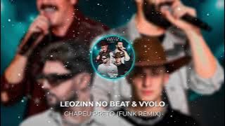 CHAPÉU PRETO - Fiduma e Jeca (Leozinn no Beat & VYOLO) [REMIX]