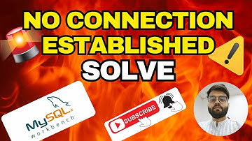 No connection established Mysql Workbench Windows 10/11 [Updated 2025]