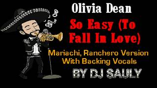 Olivia Dean - So Easy (To Fall In Love) (Mariachi Ranchero Version) KARAOKE With Backing Vocals
