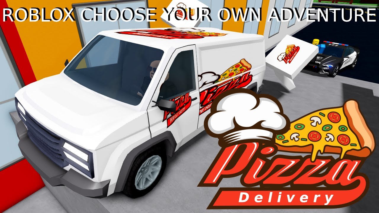 Roblox Choose Your Own Adventure Pizza Delivery YouTube 