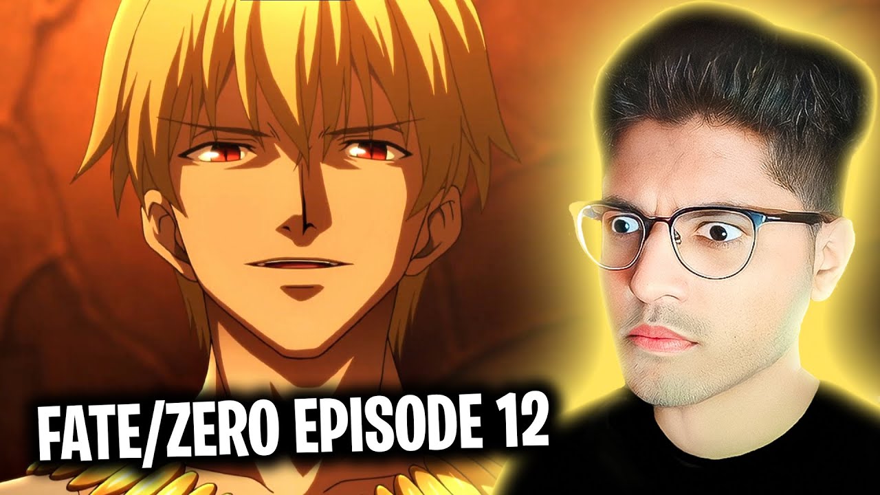 GILGAMESH BETRAYS?! Fate/Zero Episode 12 Reaction - YouTube