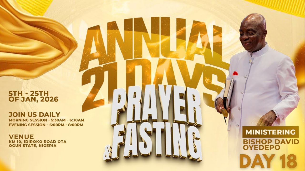 21 DAYS OF PRAYER & FASTING | DAY 18 |  22, JANUARY 2026 | FAITH TABERNACLE OTA