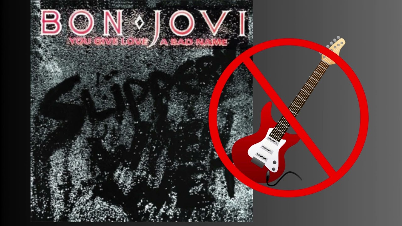 You Give Love a Bad Name-Bon Jovi (SOLO backing track)