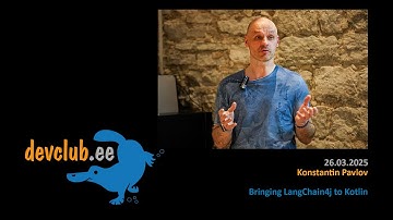2025.03.26 Konstantin Pavlov - Bringing LangChain4j to Kotlin