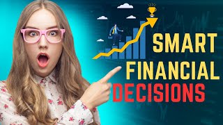 Smart Financial Decisions 101: Mastering Money Management for Financial Success Wealth