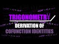 Derivation of Cofunction Identities | Trig Identities