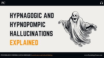 Hypnagogic and Hypnopompic Hallucinations Explained | Strange Phenomena of the Mind