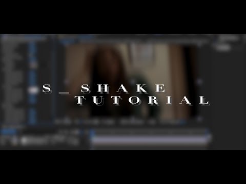 s_shake tutorial - AE CC 2017