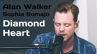 Diamond Heart - Alan Walker ft  Sophia Somajo (Cover by VONCKEN)