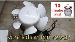 how to repair ventilation fan