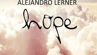 HOPE ESPERANZA - ALEJANDRO LERNER