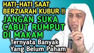 ❌JANGAN CABUT RUMPUT DIKUBURAN❗ Inilah Adab Dan Larangan Saat Berziarah Di Kuburan