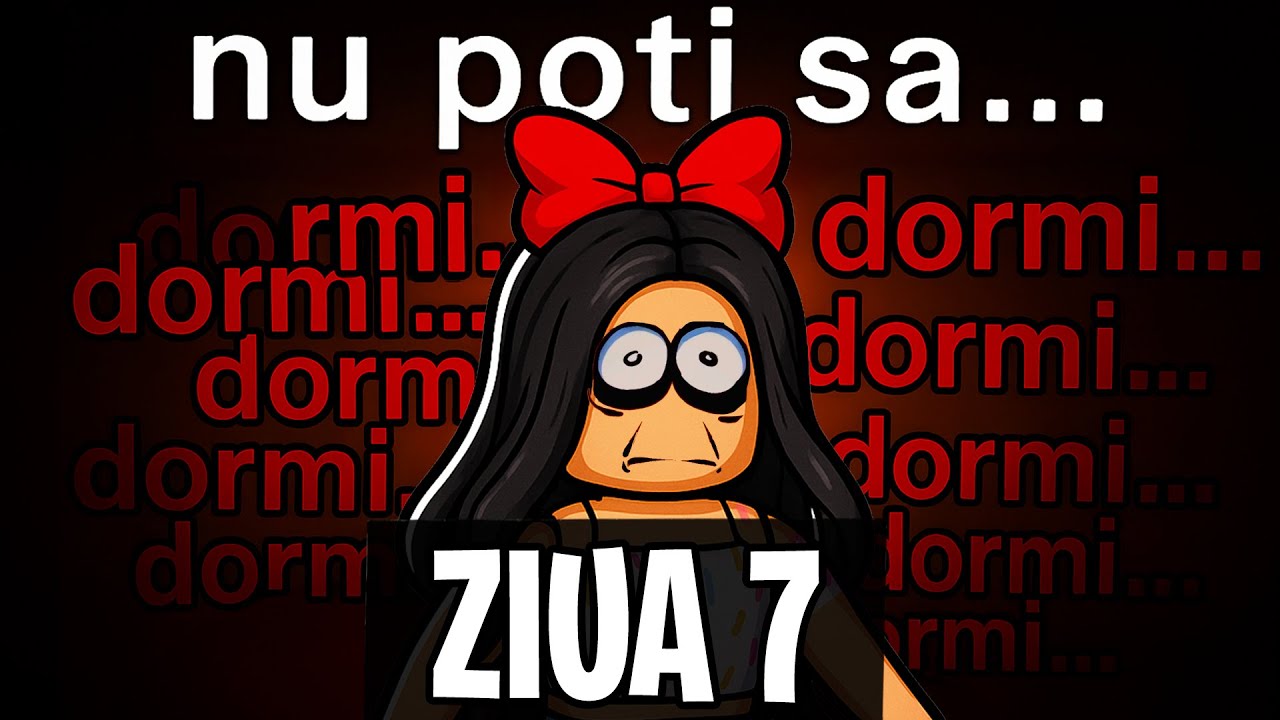 7 ZILE fara sa DORMI ...