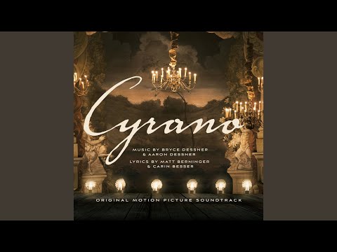 Aaron Dessner, Bryce Dessner – CYRANO - Original Motion