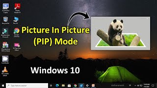 How to Play Videos In PIP Mode On Windows 10 screenshot 2