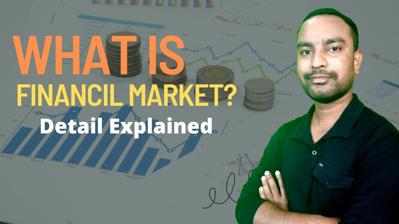 What Is Financial Market And Its Types Role Of Financial Market In what-is-financial-market-and-its-types-role-of-financial-market-in