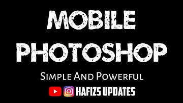 Mobile Photoshop | Photopea | Mobile Photoshop Website | Short Video | Short Doubts |©Hafizs updates