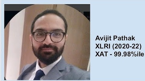 Interview with Avijit Pathak, XLRI (2020-22) | Delhi College of Engineering | XAT - 99.98%ile