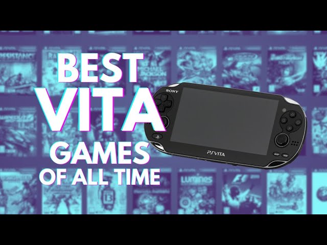 20 Best PlayStation Vita Games of All Time class=