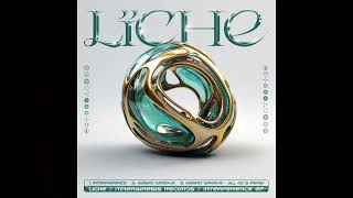 Lïche - Hybrid Groove Ibr011