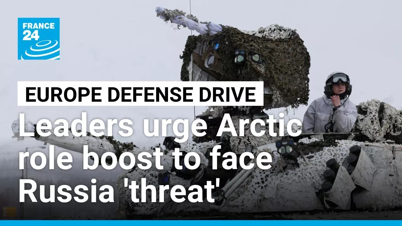 Leaders urge EU to boost Arctic role to tackle Russia 'threat' • FRANCE 24 English