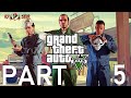 Grand Theft Auto V : Part.5  (Finish before VI release)