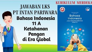 Kunci Jawaban LKS PT Intan Pariwara Bahasa Indonesia Kelas 11 A Bab 1Ketahanan Pangan di Era Global Kunci Jawaban LKS PT Intan Pariwara Bahasa Indonesia Kelas 11 A Bab 1Ketahanan Pangan di Era Global