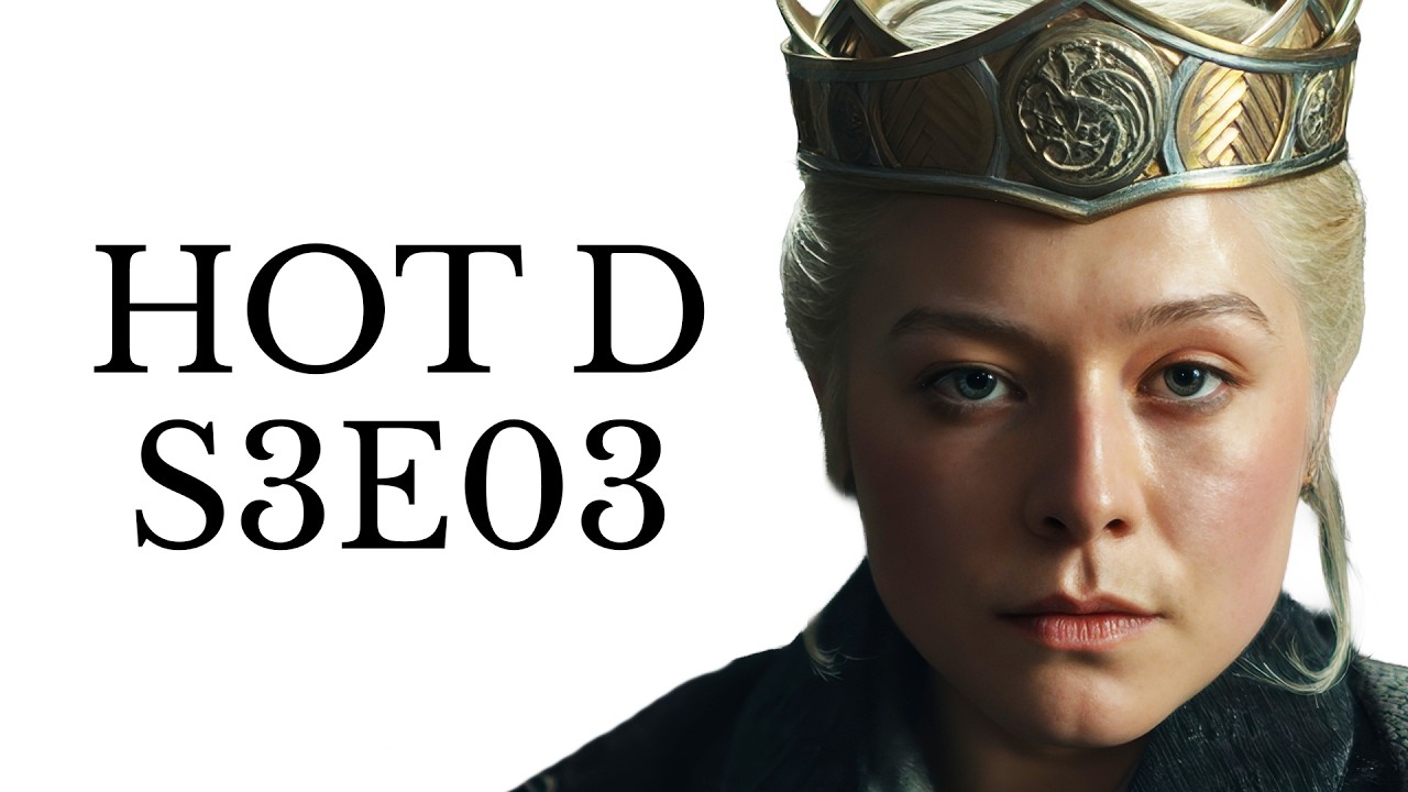 House of the Dragon S3E03 live discussion