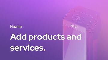 How to Add Products and Services on your Helcim POS App and Hardware