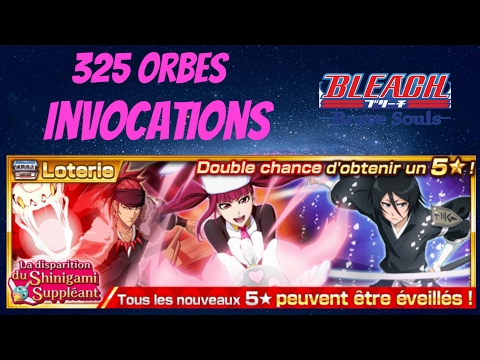 325 ORBES INVOCATIONS - PORTAIL LA DISPARITION DU SHINIGAMI SUPPLEANT - BLEACH BRAVE SOULS