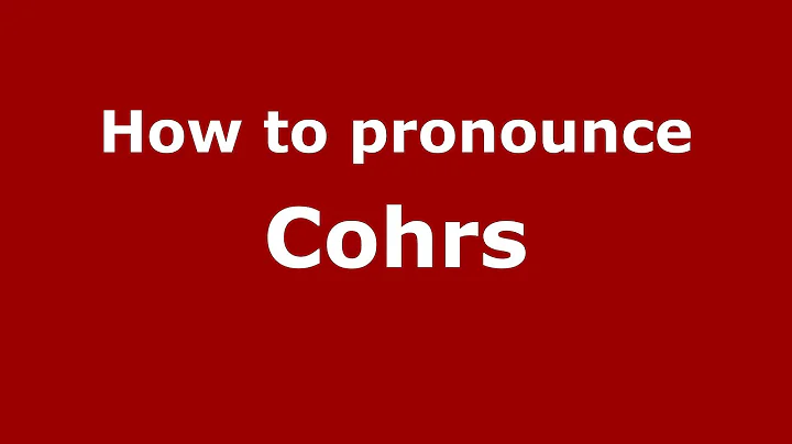 How to Pronounce Cohrs - PronounceNames.c...