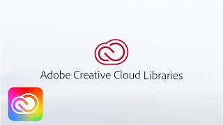 Create, Reuse and Share with Creative Cloud Libraries | Adobe Creative Cloud
