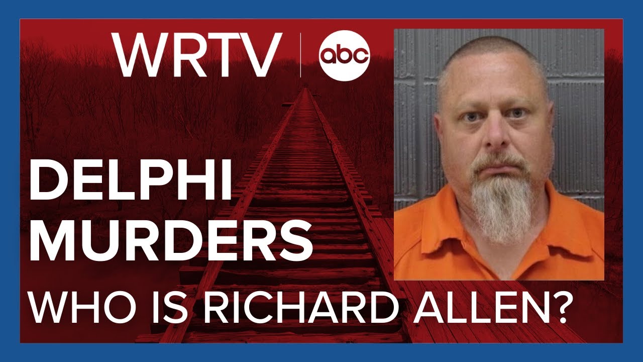 Who is Richard Allen? Suspect in murders of Libby & Abby is longtime ...