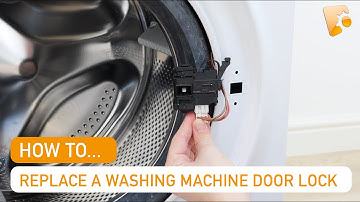 How to Replace a Hotpoint Washing Machine Door Lock