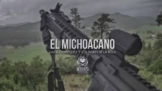 El Michoacano-Luis R Conriquez