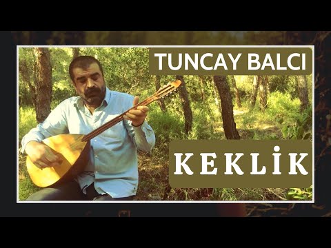 Keklik | Tuncay BALCI | #Türkü #Türküler