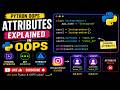 Python Attributes Explained in OOPS | Dot Operator, Dynamic Attributes & Attribute Error